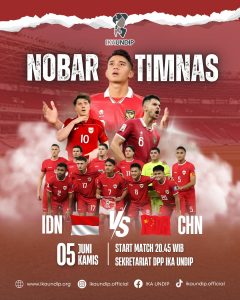 NOBAR Sepak Bola Indonesia vs China di Kantor Sekretariat DPP Ika Undip Jakarta